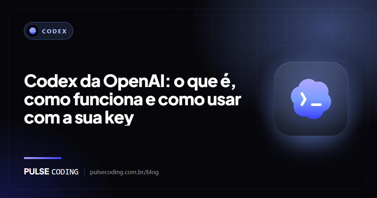 Capa do artigo: Codex da OpenAI, o que é, como funciona e como usar com a sua key, com a marca Codex