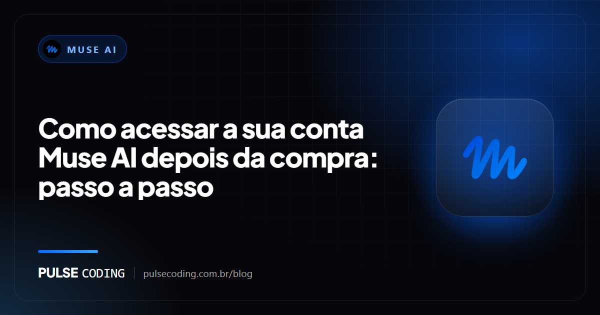 Capa do artigo: Como acessar a sua conta Muse AI depois da compra, com a marca Muse AI